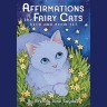 Карты Таро "Affirmations of the Fairy Cats Deck and Book Set" US Games / Колода Аффирмации Сказочных Кошек и набора книг (47112)
